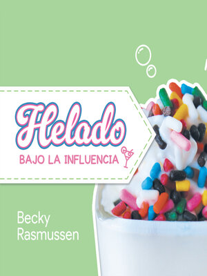 cover image of Helado Bajo La Influencia (Spanish Edition)